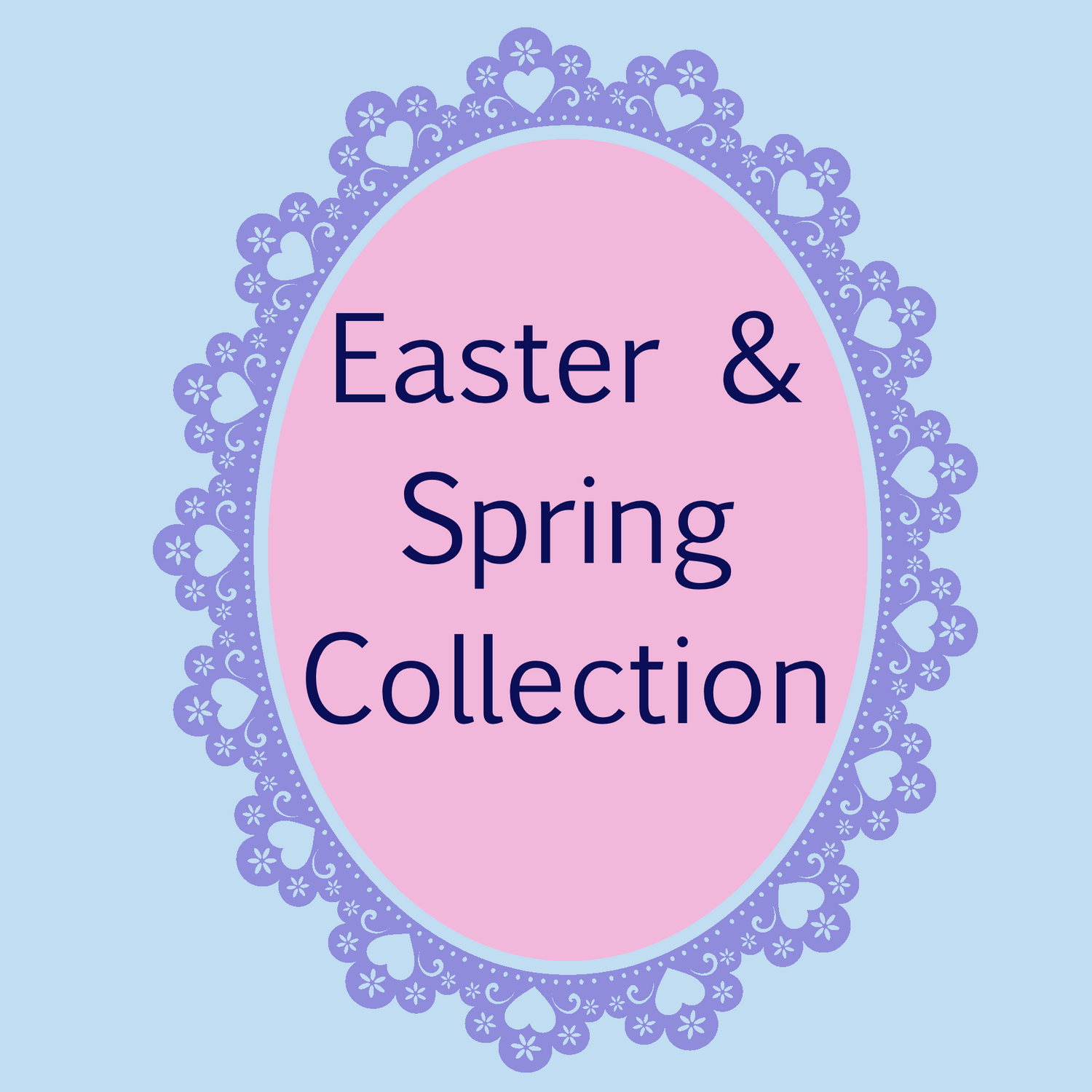 Easter & Spring Collection